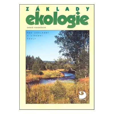 Základy ekologie (Danuše Kvasničková)