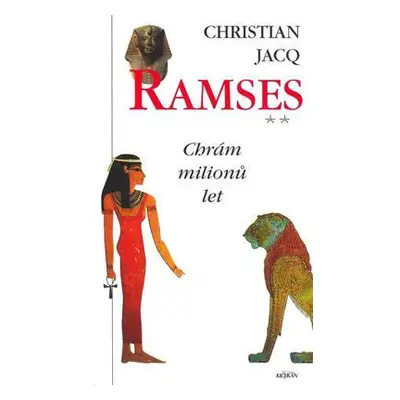 Ramses 2: Chrám milionů let (Christian Jacq)