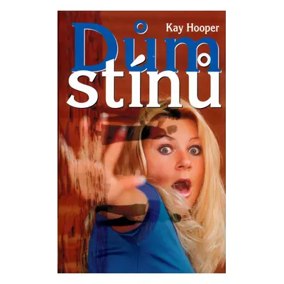 Dům stínů (Kay Hooper)