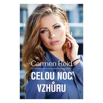 Celou noc vzhůru (Carmen Reid)