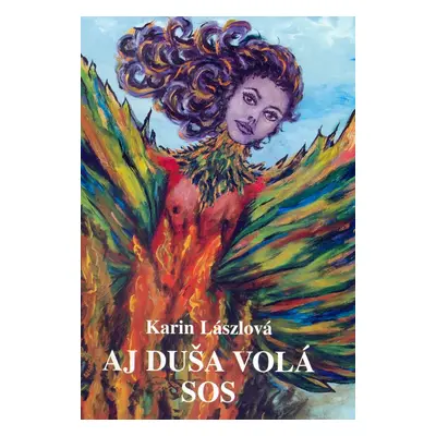 Aj duša volá SOS (Karin Lászlová) (slovensky)