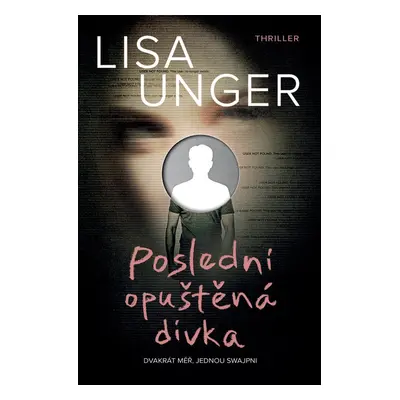 Poslední opuštěná dívka (Lisa Unger)