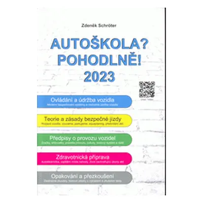 Autoškola? Pohodlně! : 2023 (Zdeněk Schröter)