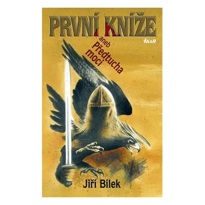 První kníže (Jiří Bílek)