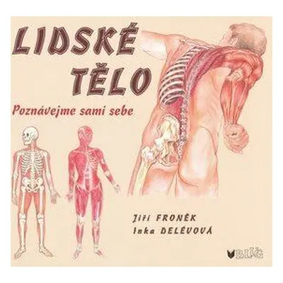 Lidské tělo - Blug (Jiří Froněk)