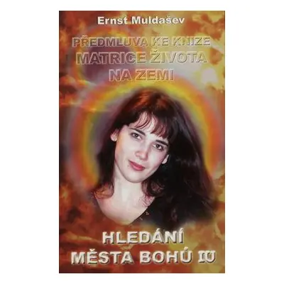 Hledání města bohů IV. (Muldašev, Ernst)