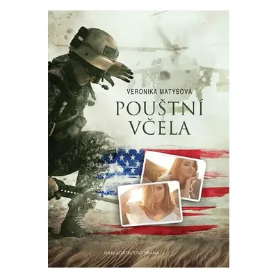 Pouštní včela (Veronika Matysová)