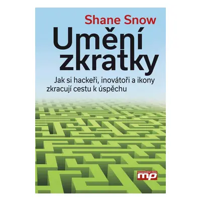 Umění zkratky (Snow Shane)