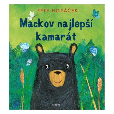 Mackov najlepší kamarát (Petr Horáček) (slovensky)