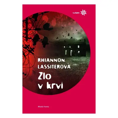 Zlo v krvi (Rhiannon Lassiterová)