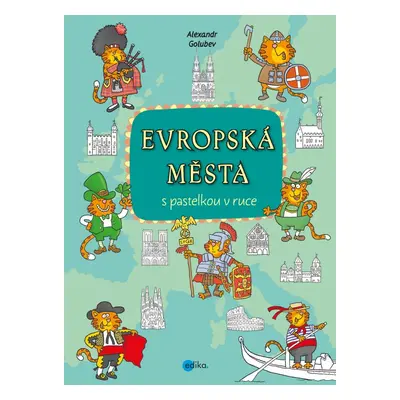 Evropská města - s pastelkou v ruce (Alexandr Golubev)