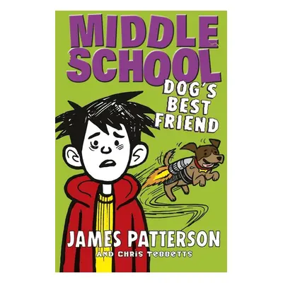 Middle School: Dog's Best Friend (James Patterson) (EN)