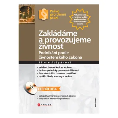 Zakládáme a provozujeme živnost (Silvie Štěpánová)