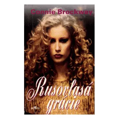 Rusovlasá grácie (Connie Brockway)