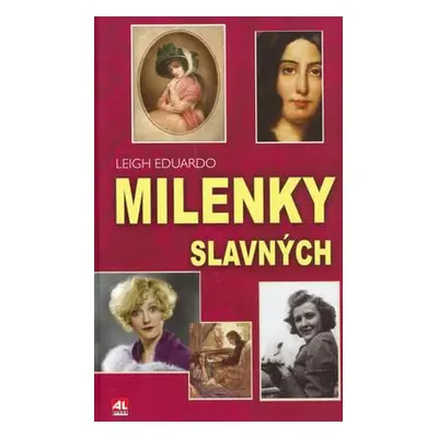 Milenky slavných (Eduardo Leigh)