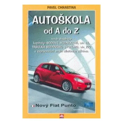 Autoškola od A do Z (Pavel Chrastina)