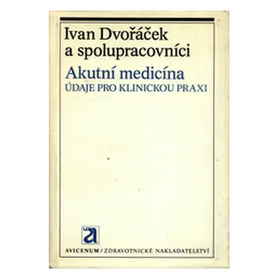 Akutní medicína (Ivan Dvořáček)