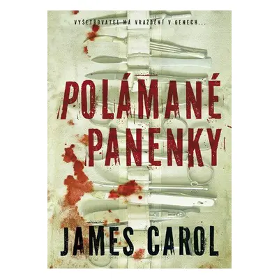 Polámané panenky (James Carol)