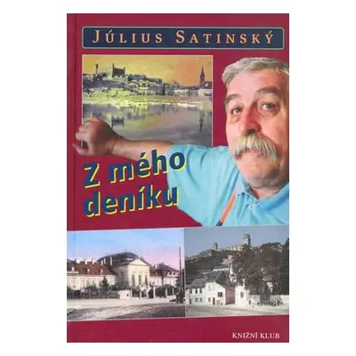 Z mého deníku (Július Satinský)