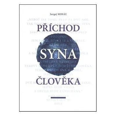 Příchod Syna člověka (Sergej Miháľ)