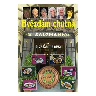 Hvězdám chutná U Salzmannů (Olga Čermáková)