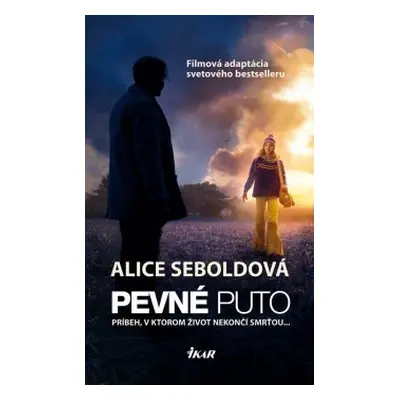 Pevné puto 2.vydanie (Alice Sebold) (slovensky)