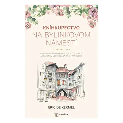 Kníhkupectvo na Bylinkovom námestí (Eric Kermel de) (slovensky)