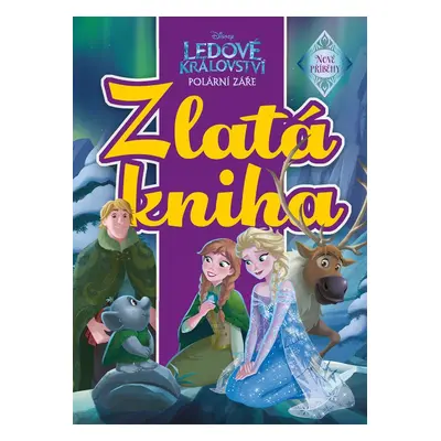 Ledové království - Polární záře - Zlatá kniha