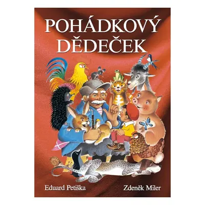 Pohádkový dědeček - Eduard Petiška (Eduard Petiška)