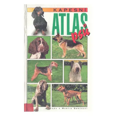 Kapesní atlas psů (Smrčková, Lea,Smrček, Martin,Fibrich, Lukáš)