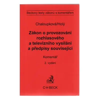 Zákon o provozování rozhlasového a televizního vysílání a předpisy související. - Komentář, 2. v