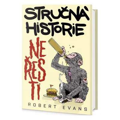 Stručná historie neřesti (Evans Robert)