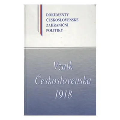 Vznik Československa 1918