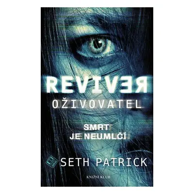 Oživovatel (Patrick Seth)