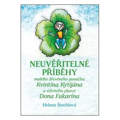 Neuvěřitelné příběhy (Helena Štochlová)