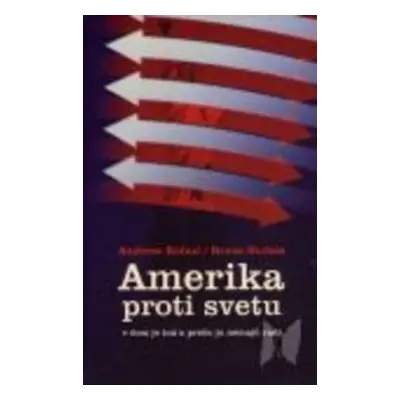 Amerika proti svetu (Andrew Kohut) (slovensky)