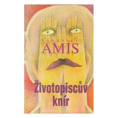 Životopiscův knír (Kingsley Amis)