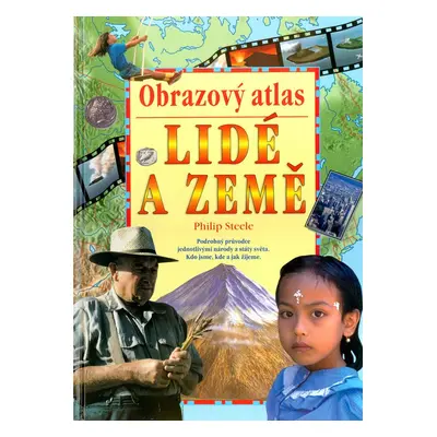 Obrazový atlas Lidé a země (Philip Steele)