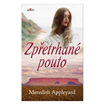 Zpřetrhané pouto (Meredith Appleyard)