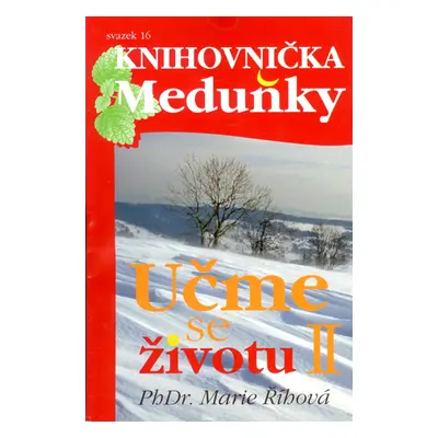 Učme se životu II - svazek 16 (Marie Říhová)