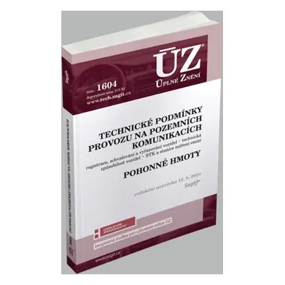 ÚZ 1604 Technické podmínky provozu na pozemních komunikacích (Autor Neuveden)