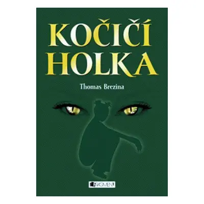 Kočičí holka (Thomas C. Brezina)