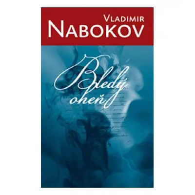 Bledý oheň (Vladimír Nabokov) (slovensky)