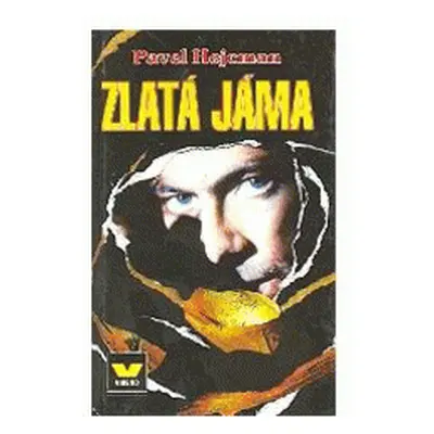 Zlatá jáma (Pavel Hejcman)