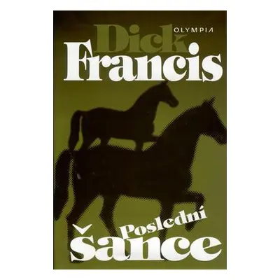 Poslední šance (Dick Francis)