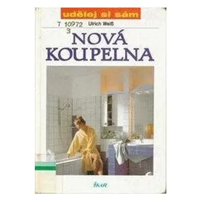 Nová koupelna (Ulrich Weiß)