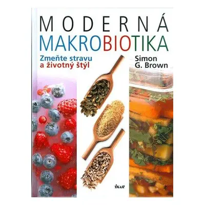 Moderná makrobiotika (Simon G. Brown) (slovensky)