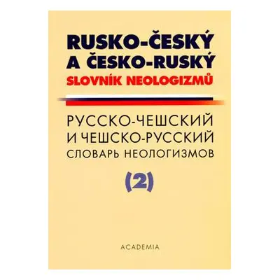 Rusko-český a česko-ruský slovník neologizmů