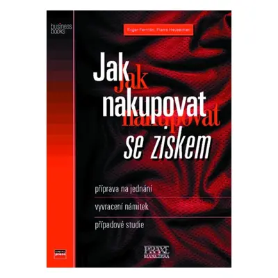 Jak nakupovat se ziskem (Roger Perrotin)