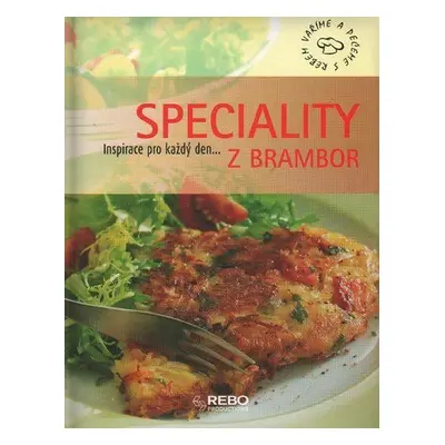 Speciality z brambor - Inspirace pro každý den.... (Enkhuizen Minkowski)